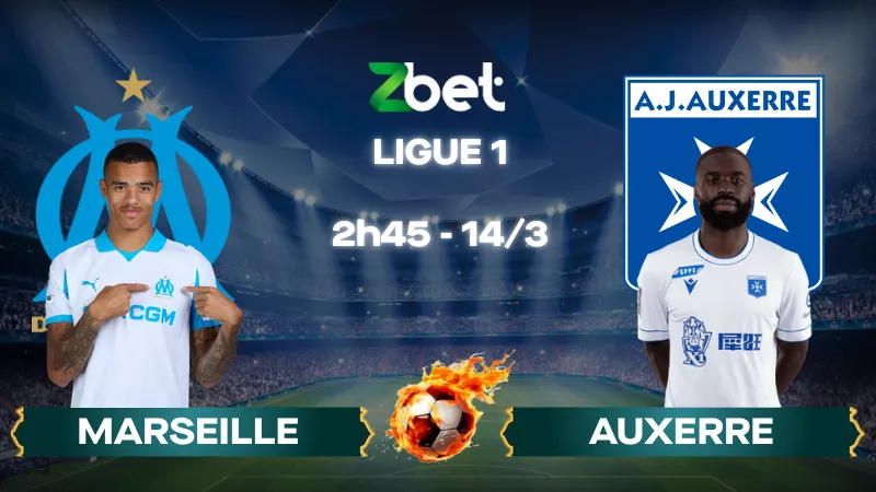 Nhận định soi kèo Marseille vs Auxerre – 02h45 14/03/2026 – Ligue 1