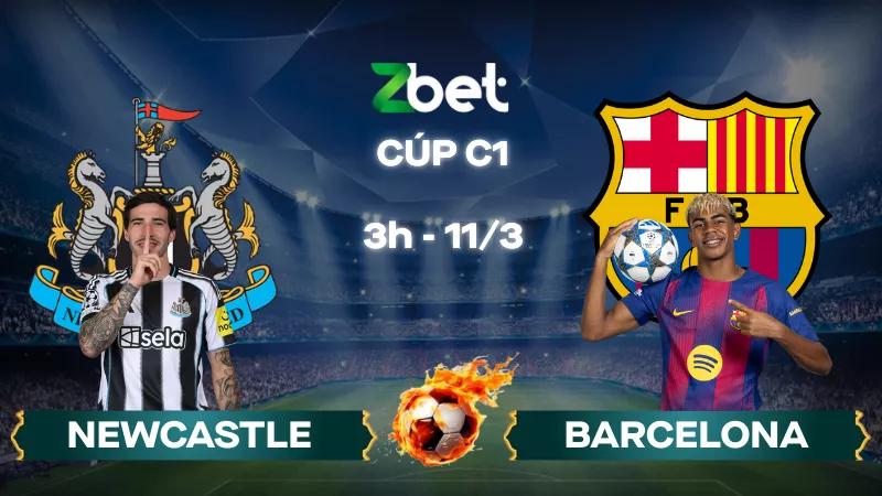 Nhận định soi kèo Newcastle vs Barcelona – 03h00 11/03/2026 – Cúp C1
