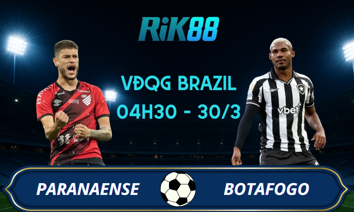 Soi kèo Paranaense vs Botafogo - 04h30 ngày 30/03/2026 - VĐQG Brazil
