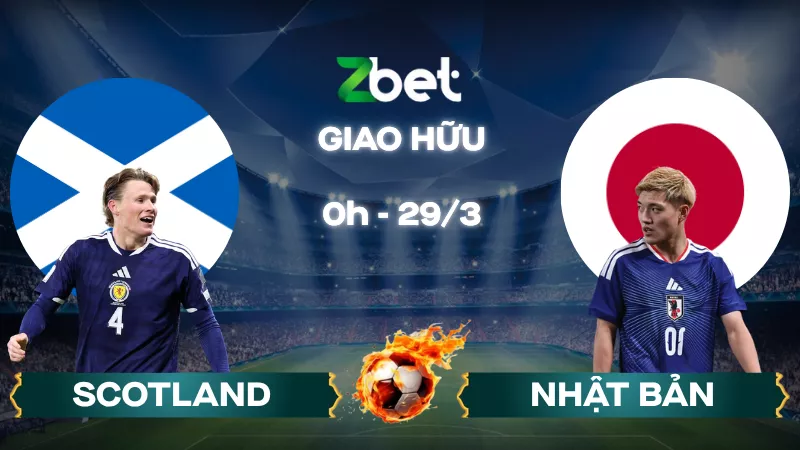 Nhận định soi kèo Scotland vs Nhật Bản – 00h00 29/03/2026 – Giao hữu