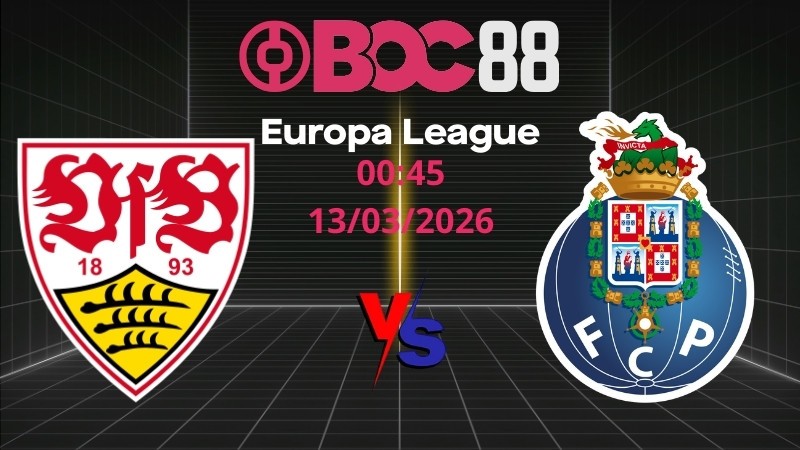 Soi Kèo Stuttgart vs Porto | 00:45 13/03/2026 - Europa League