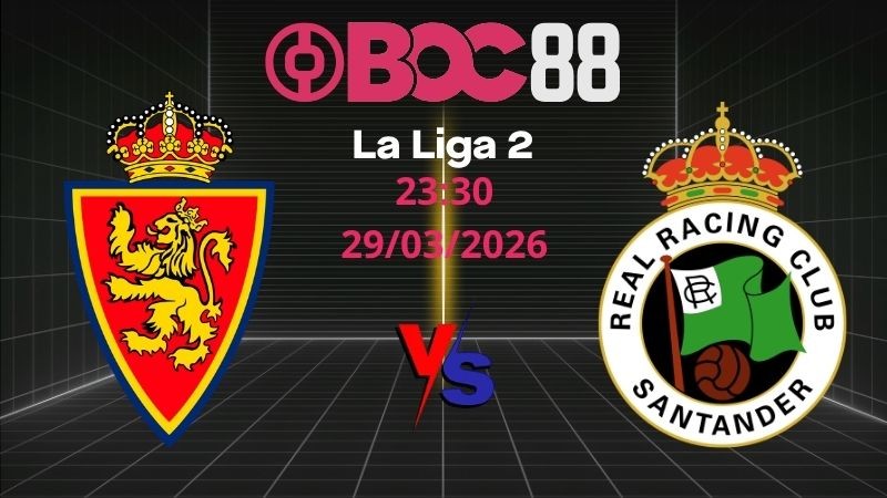 Soi Kèo Zaragoza vs Racing Santander | 23:30 29/03/2026 - La Liga 2