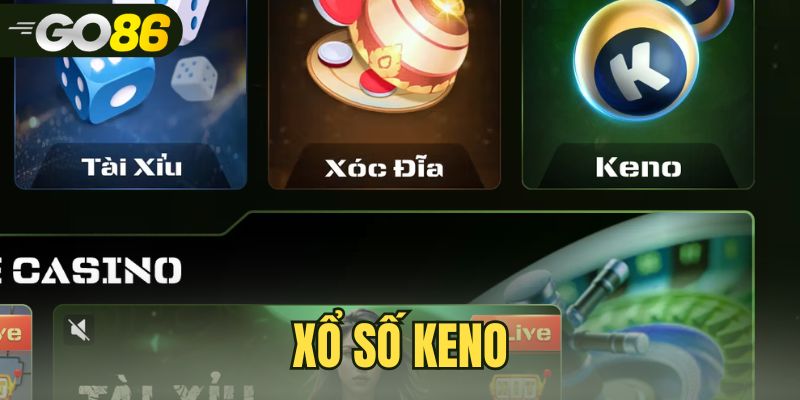 Xổ Số Keno Tại GO86 - Hướng Dẫn Chơi Và Dò Kết Quả Chi Tiết
