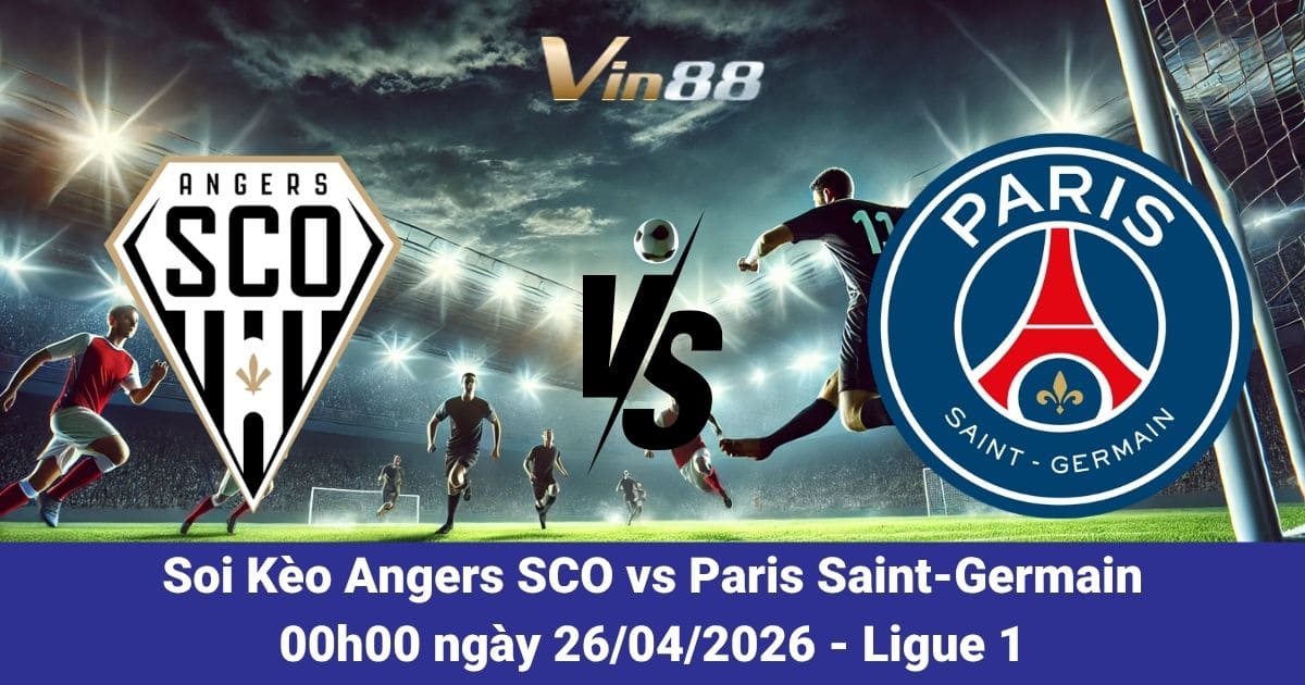 Soi Kèo Angers SCO Vs Paris Saint-Germain Ngày 26/04/2026 – Ligue 1 Vòng 31