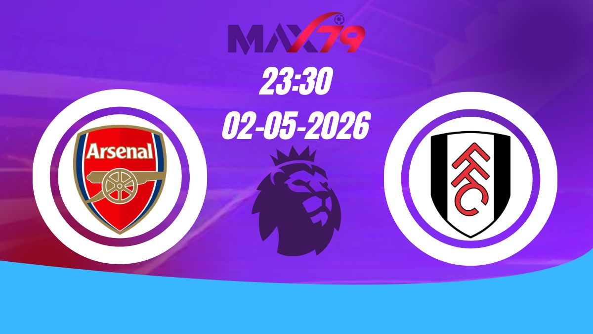 Soi kèo Arsenal vs Fulham | 23h30 – 02/05/2026 – NHA
