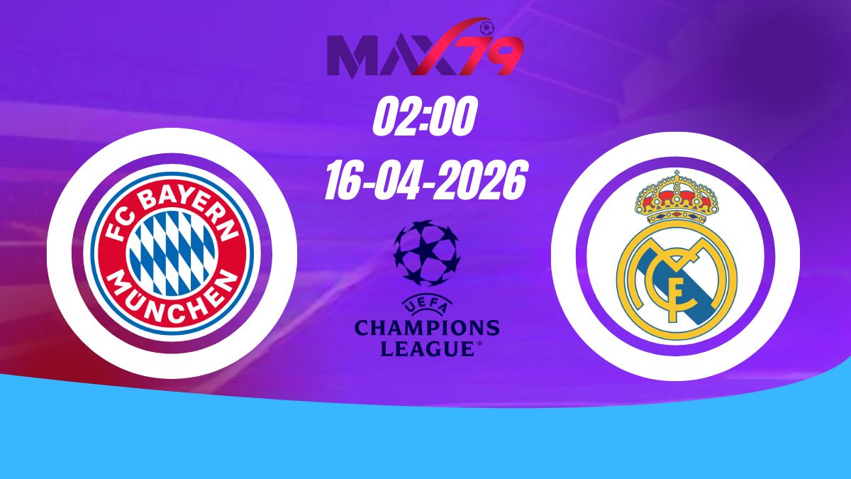 Soi kèo Bayern Munich vs Real Madrid | 02h00 – 16/04/2026 – Champions League