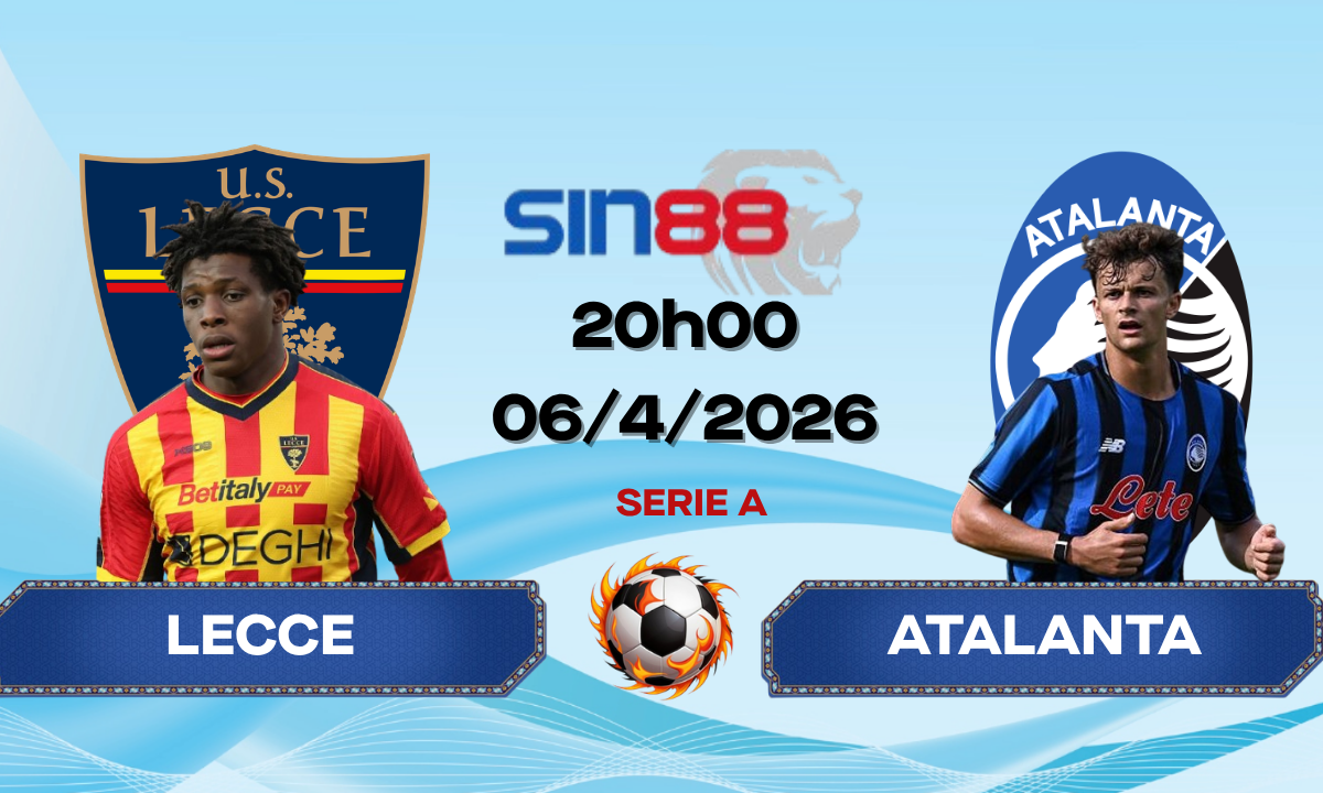 Soi kèo bóng đá Lecce – Atalanta 20h00 ngày 06/04/2026 – Serie A