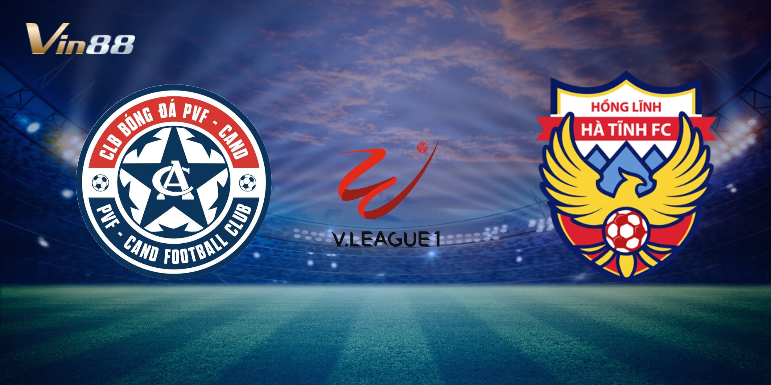 Nhận định nhanh trận đấu giữa PVF-CAND vs Hồng Lĩnh Hà Tĩnh ngày 02-05
