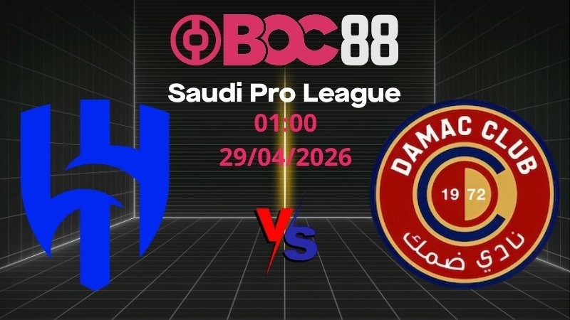 Soi Kèo Al Hilal vs Damac | 01:00 29/04/2026 – Saudi Pro League