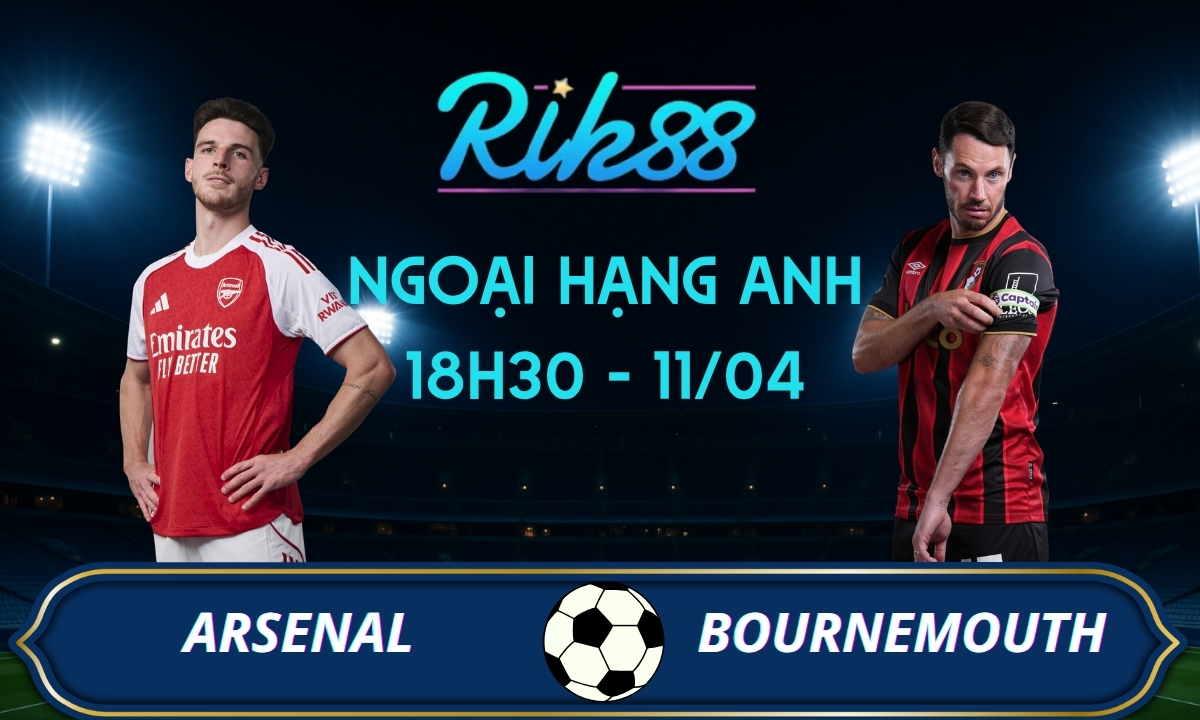Soi kèo Arsenal vs Bournemouth - 18h30 ngày 11/04/2026 - Ngoại Hạng Anh