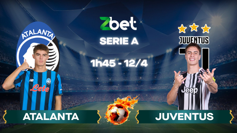 Nhận định soi kèo Atalanta vs Juventus – 01h45 12/04/2026 – Serie A