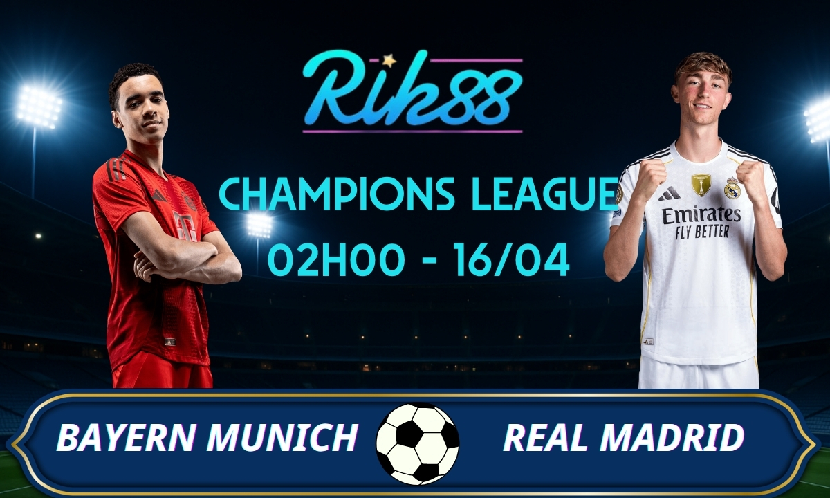 Soi kèo Bayern Munich vs Real Madrid - 02h00 ngày 16/04/2026 - Champions League
