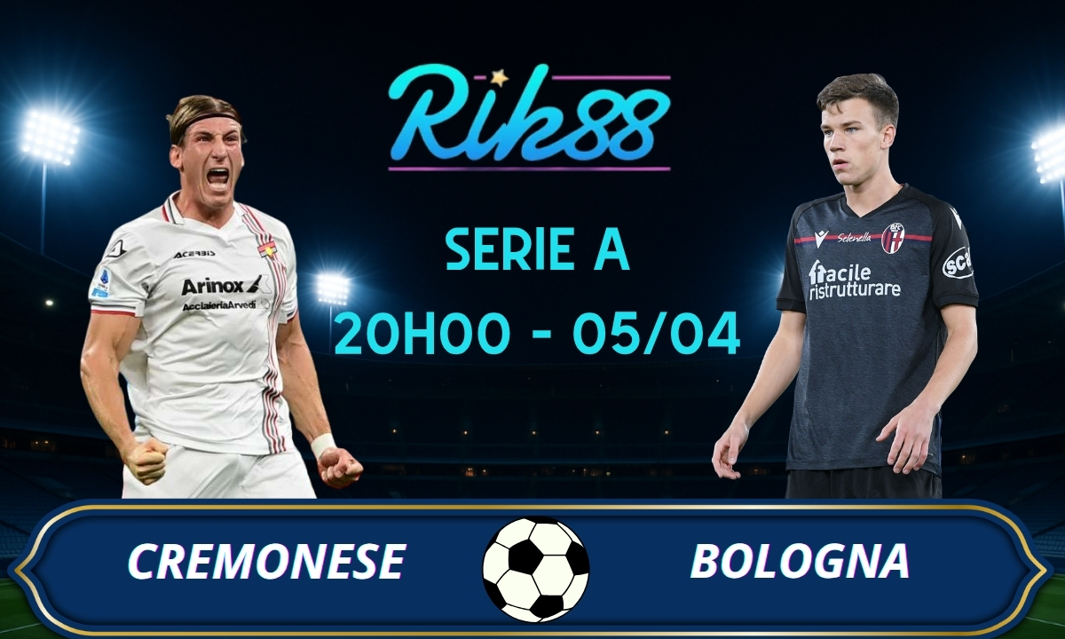 Soi kèo Cremonese vs Bologna – 20h00 ngày 05/04/2026 – Serie A