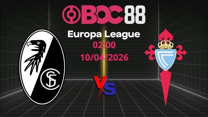 Soi Kèo Freiburg vs Celta Vigo | 02:00 10/04/2026 - Europa League