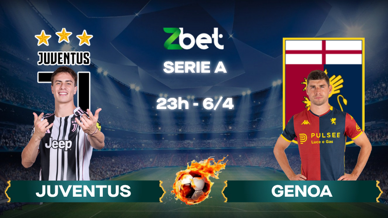 Nhận định soi kèo Juventus vs Genoa – 23h00 06/04/2026 – Serie A