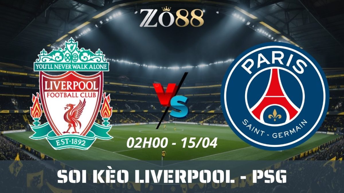 Soi kèo nhà cái Liverpool vs PSG – 15/04/2026 02h00 Champions League
