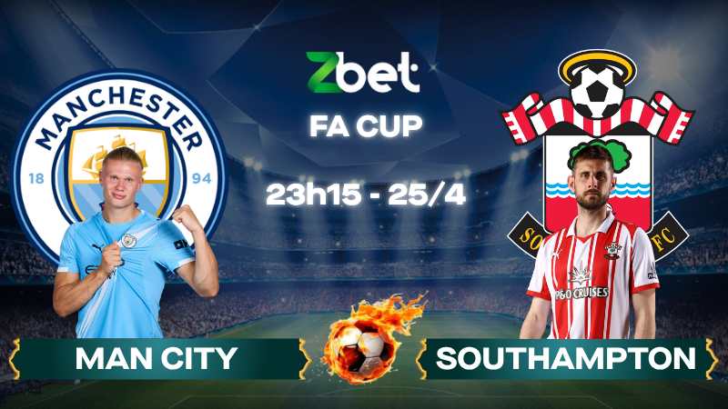 Nhận định soi kèo Man City vs Southampton – 23h15 25/04/2026 – FA Cup