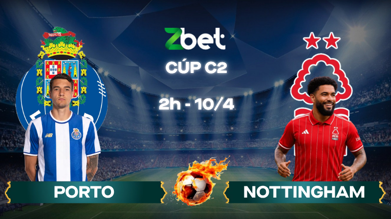 Nhận định soi kèo Porto vs Nottingham - 02h00 10/04/2026 - Cúp C2