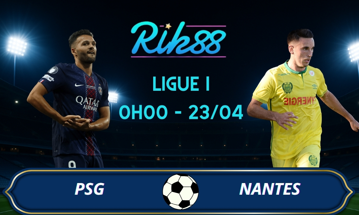 Soi kèo PSG vs Nantes – 0h00 ngày 23/04/2026 – Ligue I