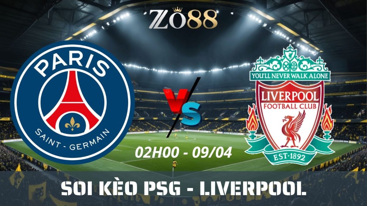 Soi kèo nhà cái PSG vs Liverpool - 09/04/2026 02h00 Champions League