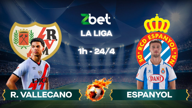 Nhận định soi kèo Rayo Vallecano vs Espanyol – 01h00 24/04/2026 – La Liga