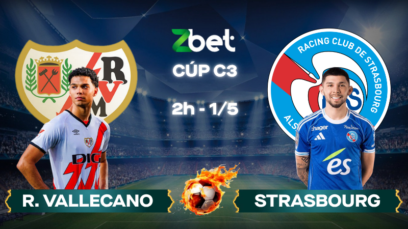 Nhận định soi kèo Rayo Vallecano vs Strasbourg – 02h00 01/05/2026 – Cúp C3