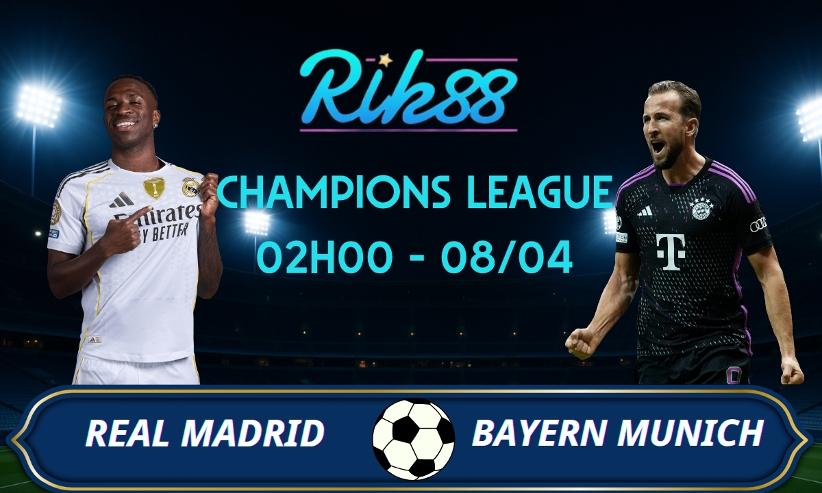 Soi kèo Real Madrid vs Bayern Munich – 02h00 ngày 08/04/2026 – Champions League