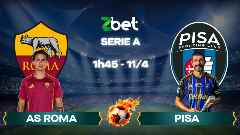 Nhận định soi kèo AS Roma vs Pisa – 01h45 11/04/2026 – Serie A