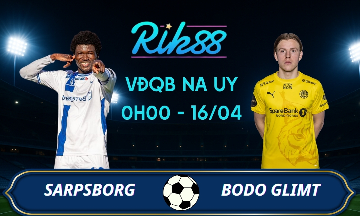 Soi kèo Sarpsborg vs Bodo Glimt - 0h00 ngày 16/04/2026 - VĐQG Na Uy