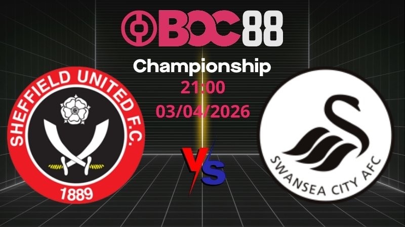 Soi Kèo Sheffield vs Swansea | 21:00 03/04/2026 – Championship