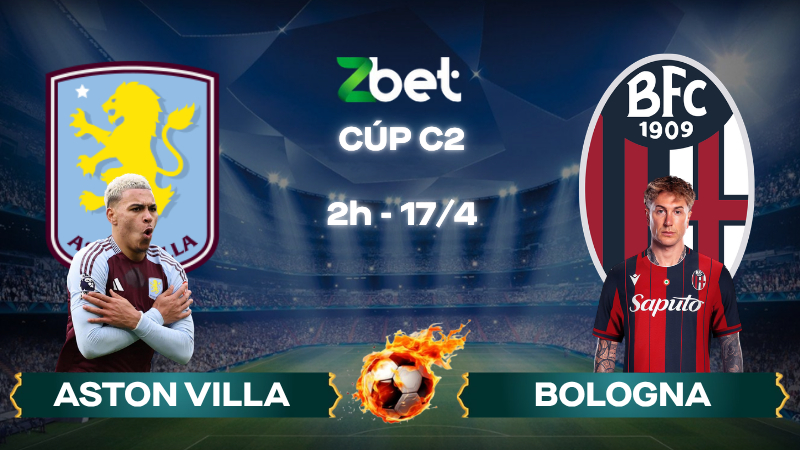 Nhận định soi kèo Aston Villa vs Bologna – 02h00 17/04/2026 – Cúp C2