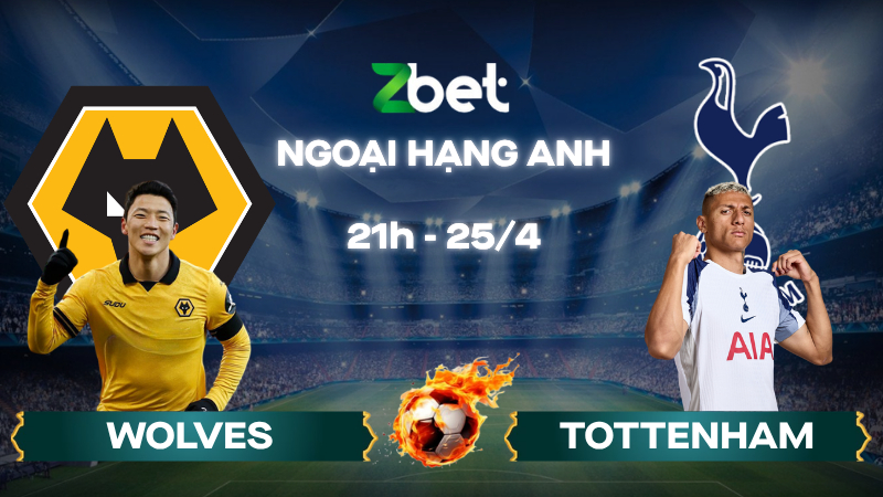 Nhận định soi kèo Wolves vs Tottenham – 21h00 25/04/2026 – Ngoại hạng Anh