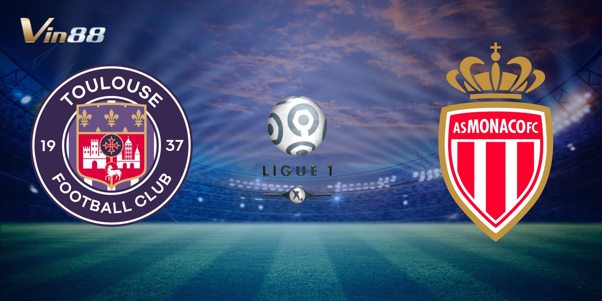Toulouse vs Monaco diễn ra hấp dẫn với thế trận khó đoán