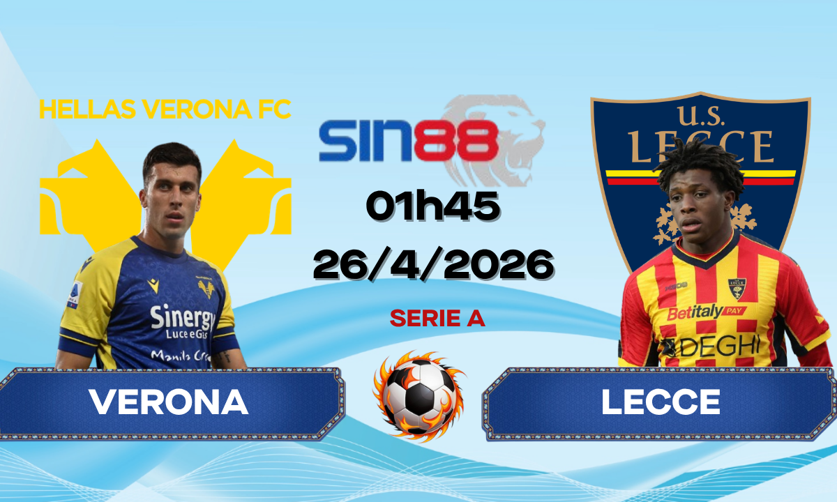Soi kèo bóng đá Verona – Lecce 01h45 ngày 26/04/2026 – Serie A