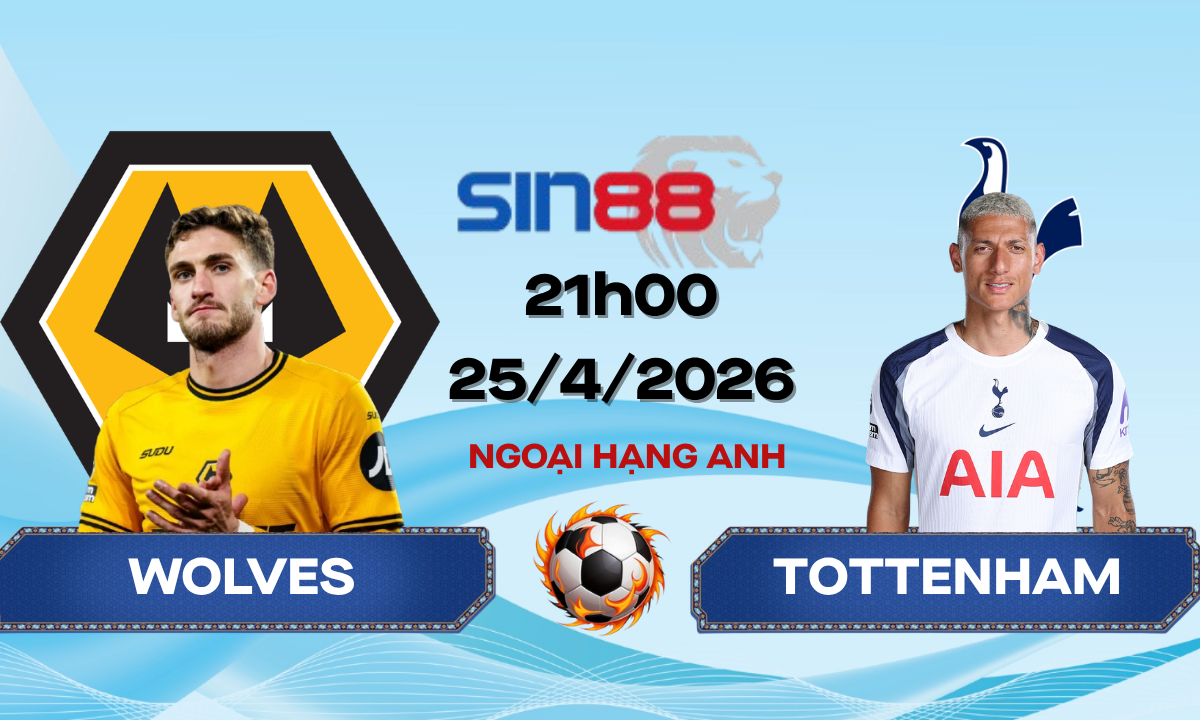 Soi kèo bóng đá Wolves – Tottenham 21h00 ngày 25/04/2026 – Ngoại hạng Anh