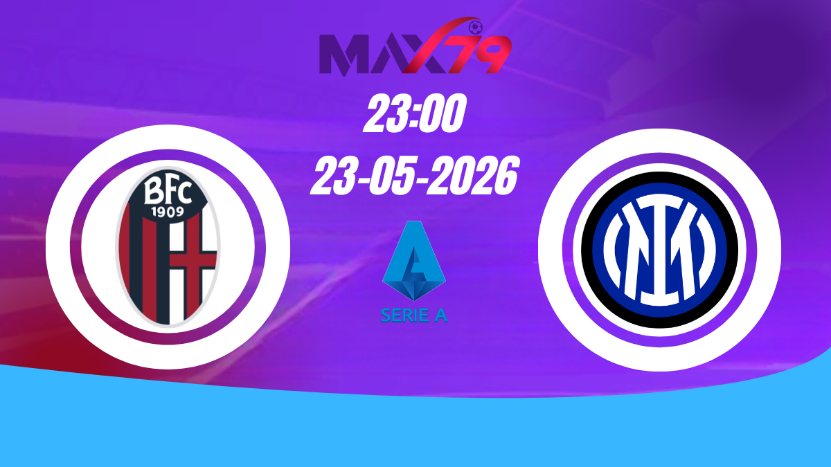 Soi kèo Bologna vs Inter | 23h00 - 23/05/2026 - Serie A