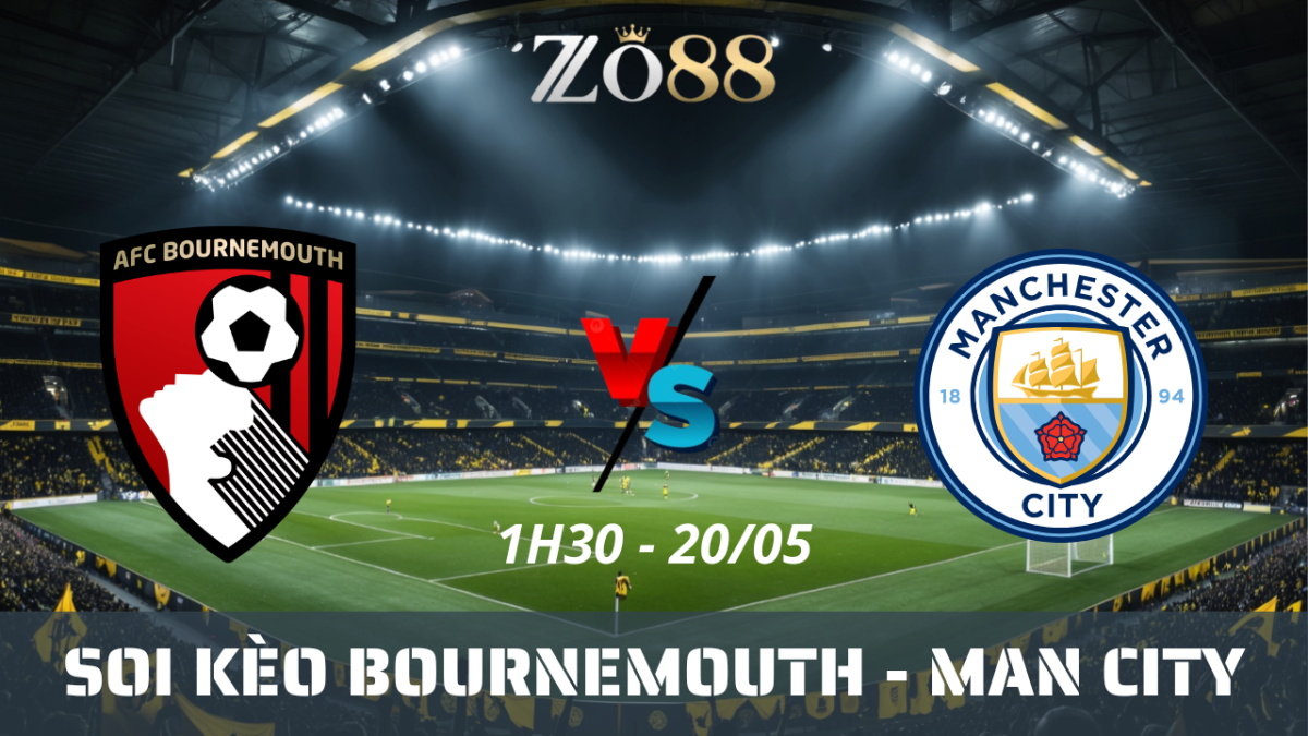 Soi kèo nhà cái Bournemouth vs Man City 01h30 ngày 20/05/2026 - Ngoại hạng Anh
