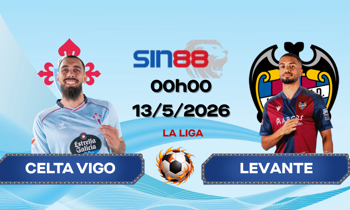 Soi kèo bóng đá Celta Vigo - Levante 00h00 ngày 13/05/2026 - La Liga