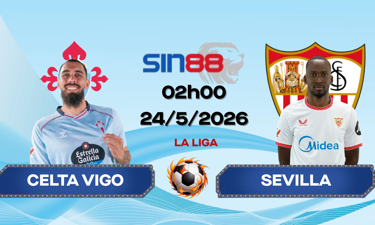 Soi kèo bóng đá Celta Vigo - Sevilla 02h00 ngày 24/05/2026 - La Liga