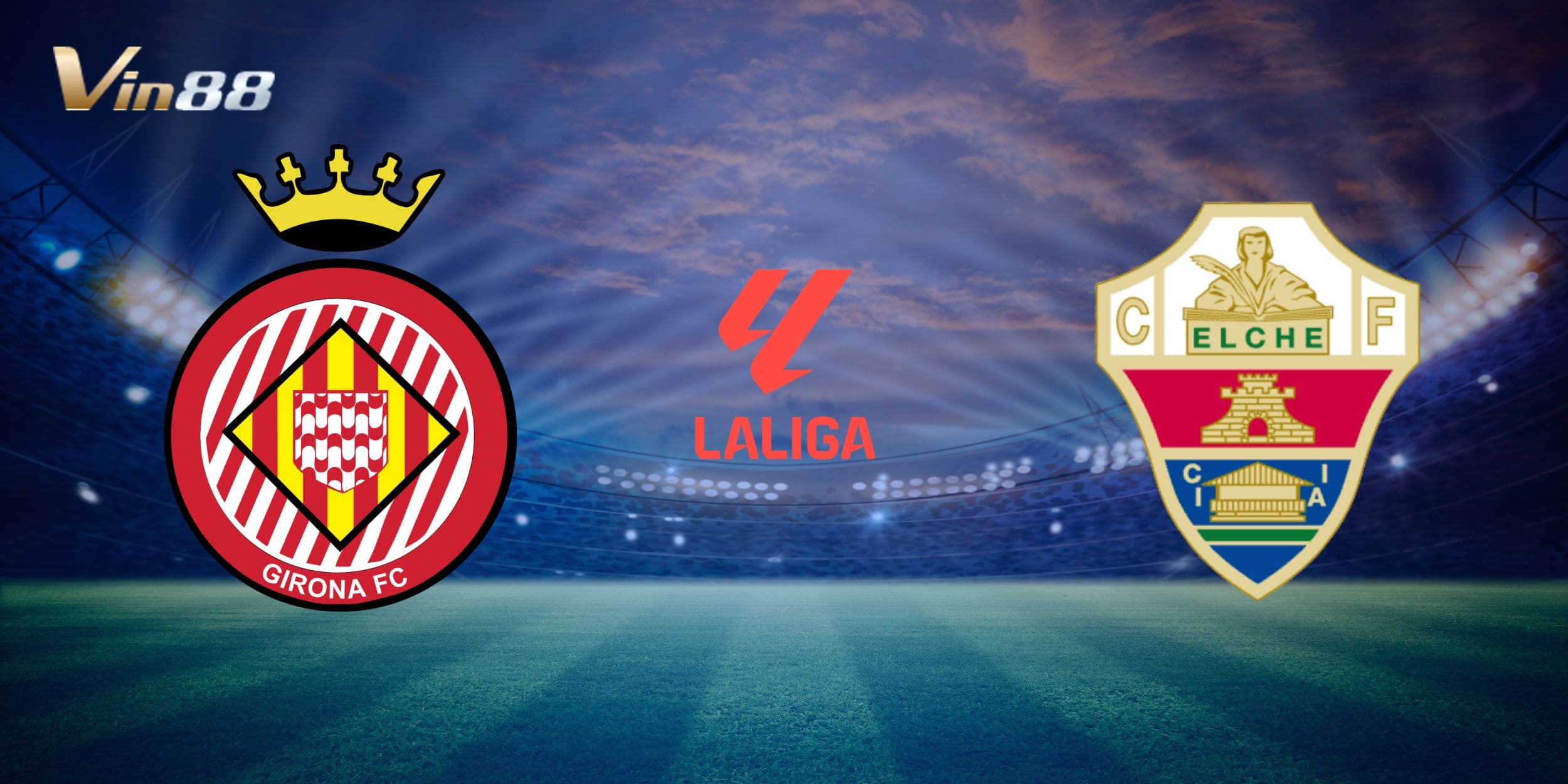 Girona vs Elche là màn so tài quan trọng của nhóm cuối bảng