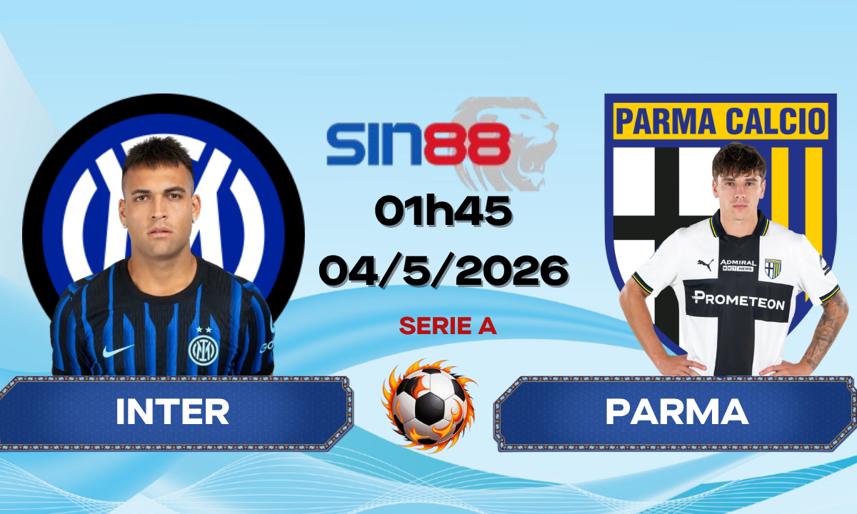 Soi kèo bóng đá Inter – Parma 01h45 ngày 04/05/2026 – Serie A