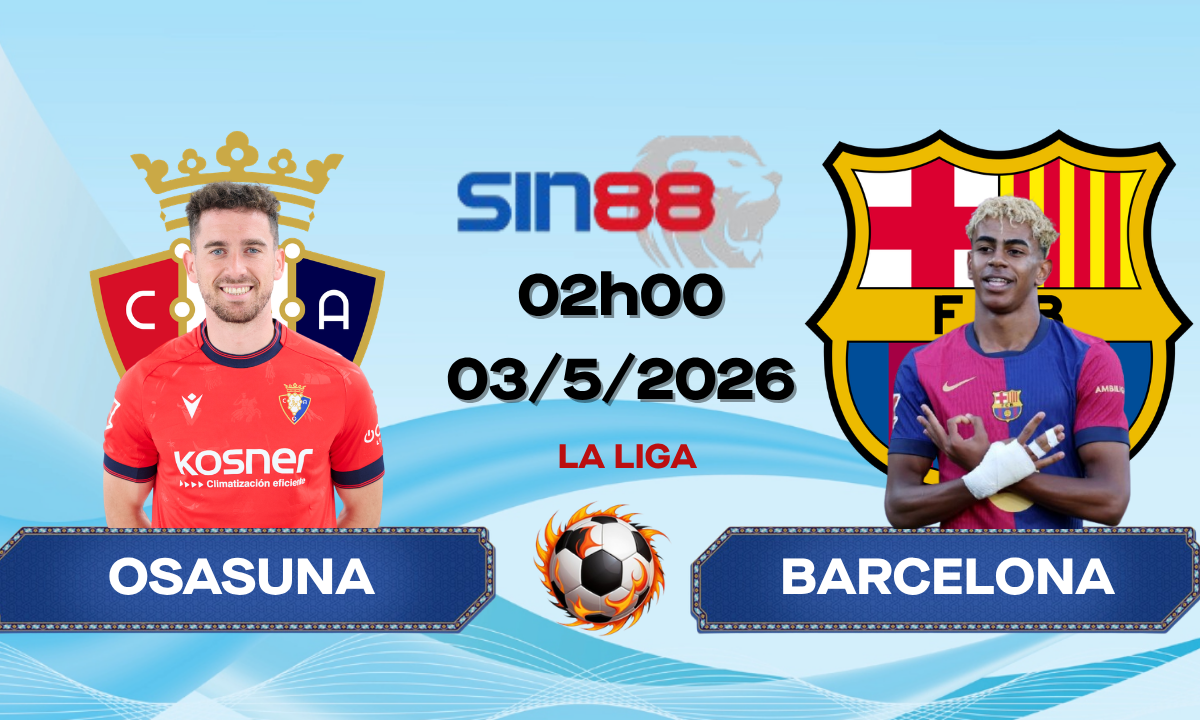 Soi kèo bóng đá Osasuna – Barcelona 02h00 ngày 03/05/2026 – La Liga