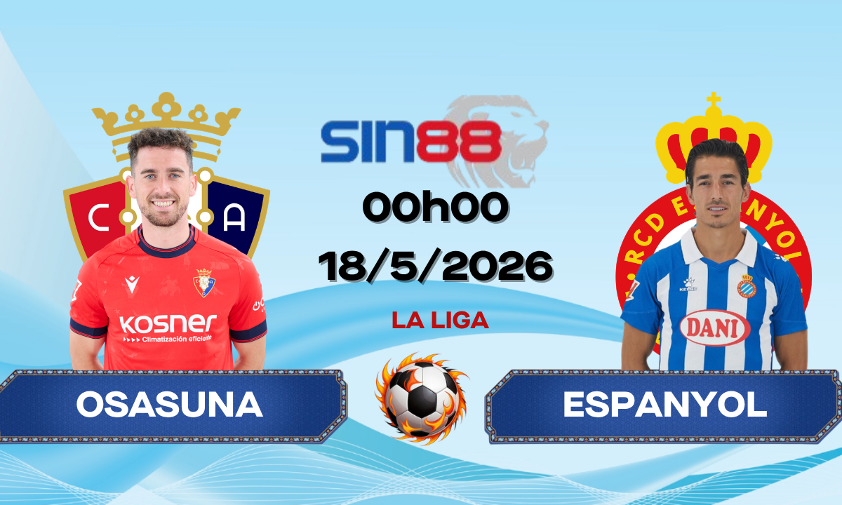 Soi kèo bóng đá Osasuna - Espanyol 00h00 ngày 18/05/2026 - La Liga