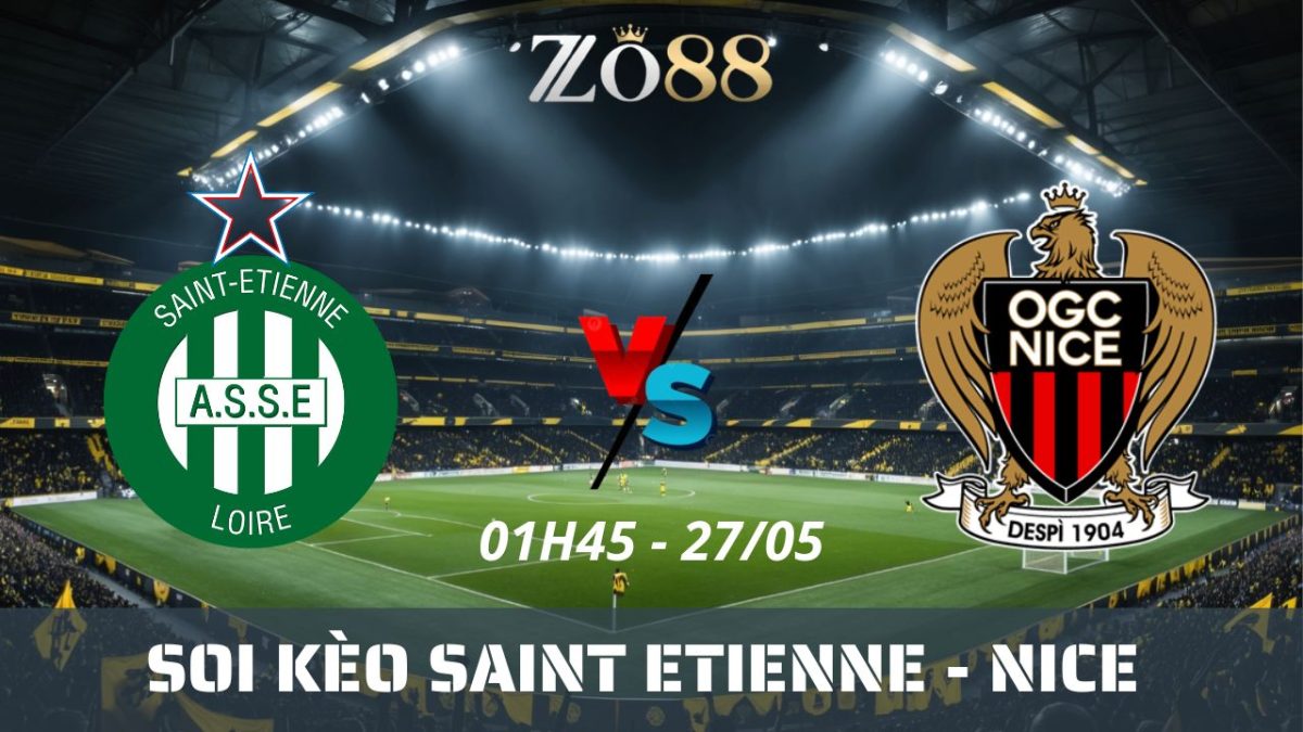 Soi kèo nhà cái Saint Etienne - Nice 27/05/2026 01h45 Ligue 1