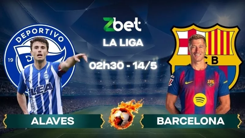 Nhận định soi kèo Alaves vs Barcelona - 02h30 14/05/2026 - La Liga