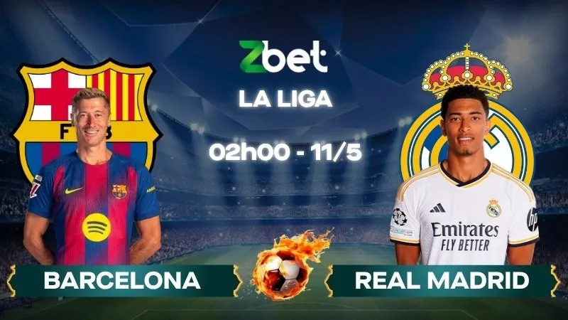 Nhận định soi kèo Barcelona vs Real Madrid - 02h00 11/05/2026 - La Liga