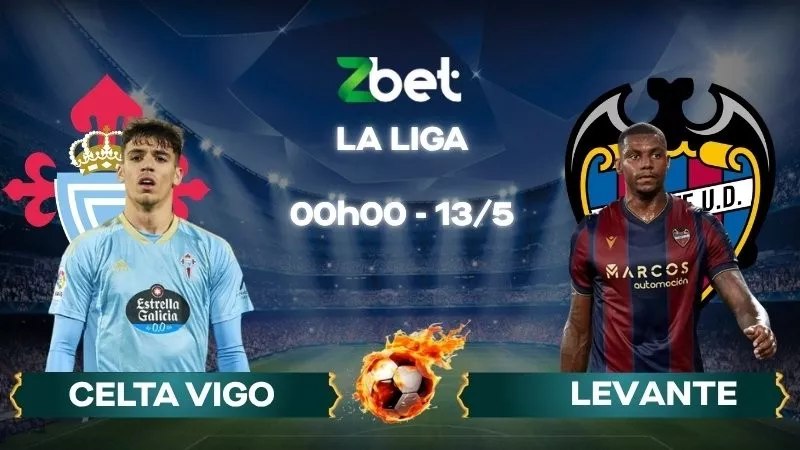 Nhận định soi kèo Celta Vigo vs Levante - 00h00 13/05/2026 - La Liga