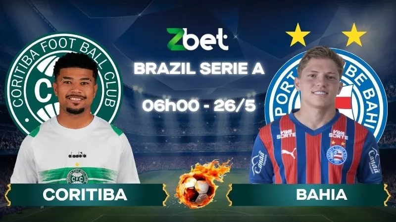 Nhận định soi kèo Coritiba vs Bahia - 06h00 26/05/2026 - Brazil Serie A
