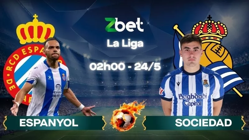 Nhận định soi kèo Espanyol vs Sociedad - 02h00 24/05/2026 - La Liga