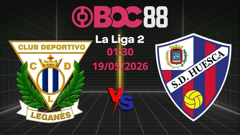 Soi Kèo Leganes vs Huesca | 01:30 19/05/2026 - La Liga